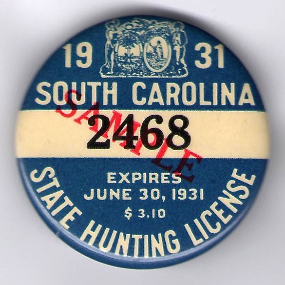 1931 South Carolina SAMPLE Hunting License Button