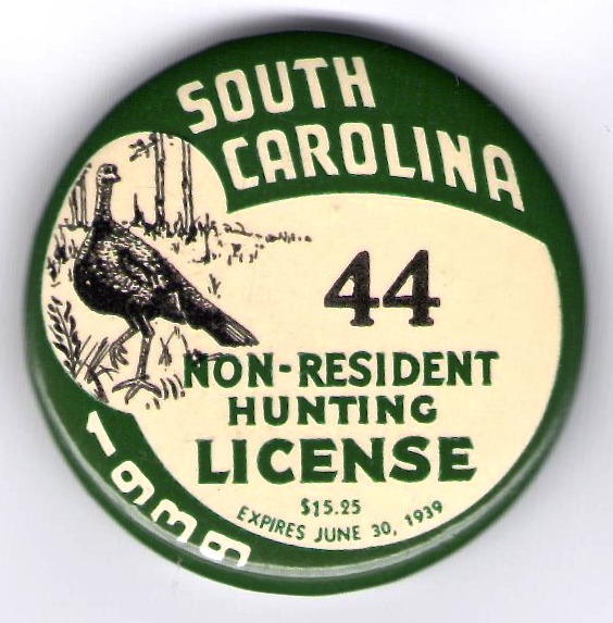 1938-39 South Carolina NR Hunting License Button